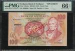 1992年苏格兰银行100镑样票，编号A000000，PMG 66EPQ。Bank of Scotland, 100 pounds, SPECIMEN, 1992, serial number A00
