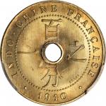 FRENCH INDO-CHINA. Cent Essai, 1910-A. PCGS SP-67+ Secure Holder.