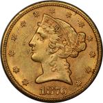 1876-CC Liberty Head Half Eagle. Winter 1-A, the only known dies. AU-58 (PCGS).