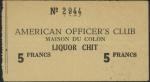  Maison du Cholon, Algeria, a liquor chit for 5 francs for use at the American Officers Club, ND (19