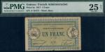x General Government of French West Africa, Guiana, 1 franc, 1917, serial number A-79 671, (Pick 2a,