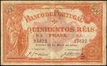 1900年葡萄牙银行500雷斯。 PORTUGAL. Banco de Portugal. 500 Reis, 1900. P-72. Choice Fine.