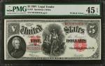 Fr. 91. 1907 $5  Legal Tender Note. PMG Choice Extremely Fine 45 EPQ.