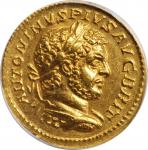 CARACALLA, A.D. 198-217. AV Aureus (7.43 gms), Rome Mint, A.D. 213. ANACS AU-50.