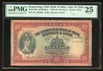 1935年印度新金山中国渣打银行10元，编号T/G 462509，PMG 25，有墨