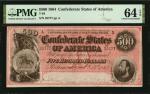 T-64. Confederate Currency. 1864 $500. PMG Choice Uncirculated 64 EPQ.